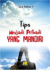 Image of Tips Menjadi Pribadi yang Mandiri