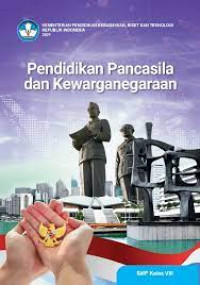 Pendidikan Pancasila dan Kewarganegaraan untuk SMP Kelas VIII